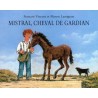 Mistral, cheval de gardian