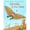 Lilienthal le fou du volant