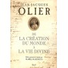 De la Création du Monde à la Vie Divine