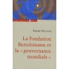 La Fondation Bertelsmann et la Gouvernance Mondiale