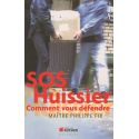 SOS Huissier - Comment vous défendre