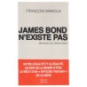 James Bond n'existe pas