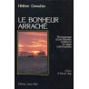 Le bonheur arraché