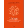 L'islam pour tout ceux qui veulent en parler