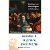 Assidus à la prière avec Marie