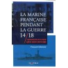 La Marine pendant la guerre 14/18