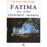 Fatima, joie intime, événement mondial