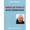 Mères de famille ayez confiance