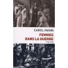 Femmes dans la guerre 1914-1945