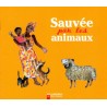 Sauvée par les animaux