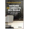 Histoire incorrecte de l'école