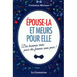 Marie-toi et sois soumise & Epouse-la et meurs pour elle