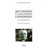 Mes prisons le leurs premiers lendemains