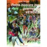 Petite histoire des guerres de Vendée