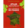 Atlas amoureux des vignobles de France