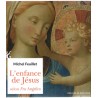 L'enfance de Jésus selon Fra Angelico