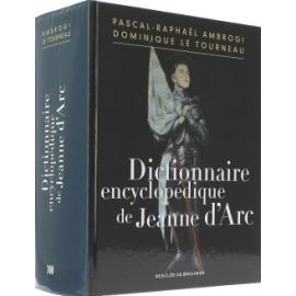 Dictionnaire encyclopéddique de Jeanne d'Arc