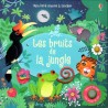 Les bruits de la jungle