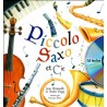 Piccolo Saxo et Cie