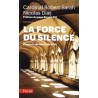 La force du silence