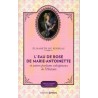 L'eau de rose de Marie-Antoinette