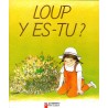 Loup y es-tu ?