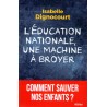 L'éducation nationale, une machine à broyer