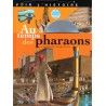 Au temps des Pharaons