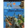 La vie des chevaliers