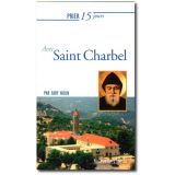 Prier 15 jours avec saint Charbel