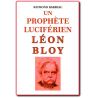 Un prophète luciférien Léon Bloy