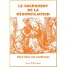 Le sacrement de la réconciliation