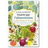 Guérir par l'alimentation selon sainte Hildegarde de Bingen