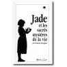 Jade et les sacrés mystères de la vie