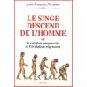 Le singe descend de l'homme