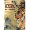 Pourquoi le tigre ne grimpe pas aux arbres