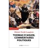 Thomas d'Aquin, Commentaires politiques