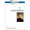 Prier 15 jours avec Don Bosco