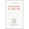 Réclamation au saint Père