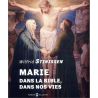 Marie dans la Bible, dans nos vies