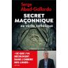 Secret maçonnique ou vérité catholique