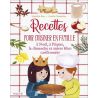 Recettes pour cuisiner en famille à Noël, à Pâques, le dimanche