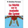 La vérité sur la maladie de Lyme