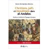 Chrétiens, juifs et musulmans dans al-Andalus