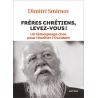 Dimitri Smirnov - Frères chrétiens, levez-vous