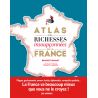 Benoit Simmat - Atlas des richesses insoupçonnées de la France