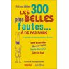 Alfred Gilder - Les 300 plus belles fautes à ne pas faire