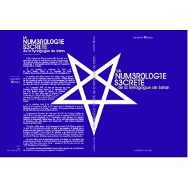 Laurent Glauzy - La numérologie secrète de la Synagogue de Satan