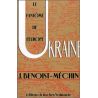 Jacques Benoist-Méchin - Ukraine le fantôme de l'Europe