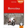 Sylvain Tesson - Berezina